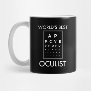 Oculist Doctor - World's best oculist Mug